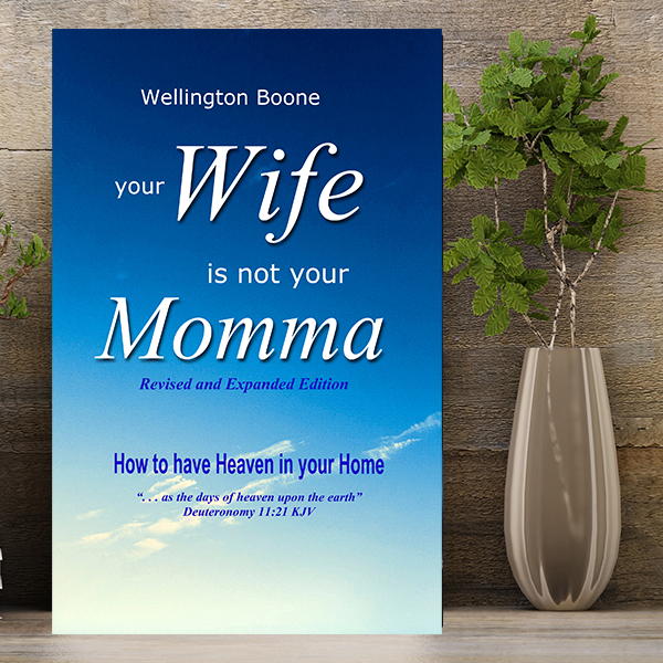 Your Wife is Not Your Momma